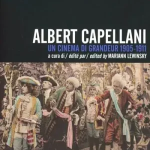 Occasione Imperdibile Un cinema di grandeur 1905-1911. DVD. Con libro