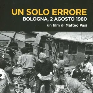 Acquista Ora Un solo errore. Bologna, 2 agosto 1980. DVD. Con libro