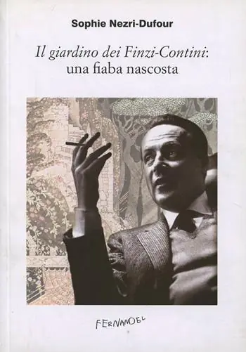 Affare Il giardino dei Finzi-Contini una fiaba nascosta