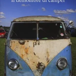 Il demolitore di camper Vendita Finale