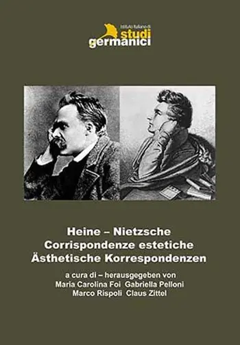 Prezzo Di Fabbrica Heine-Nietzsche. Corrispondenze estetiche-Ästhetische Korrespondenzen. Ediz. bilingue