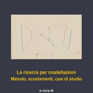 Prezzo Di Fabbrica La ricerca per costellazioni metodo, scostamenti, casi di studio