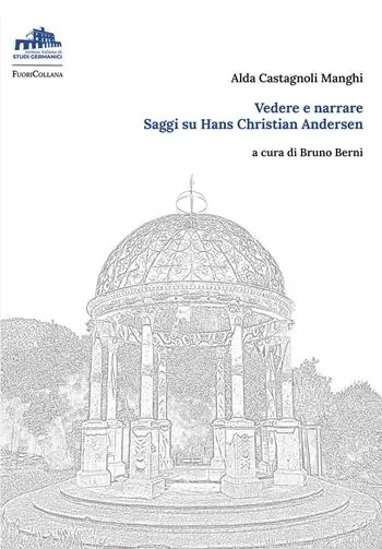 Spedito Oggi Vedere e narrare. Saggi su Hans Christian Andersen
