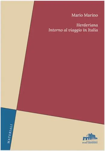 Herderiana. Intorno al viaggio in Italia Soddisfatti O Rimborsati