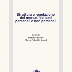 Struttura e regolazione dei mercati dei dati personali e non personali Direttamente Dal Produttore