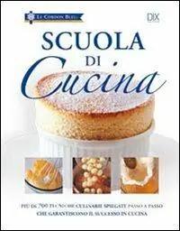 Non Perdere Scuola di cucina