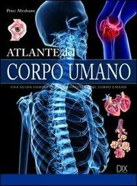 Solo Oggi Atlante del corpo umano