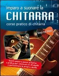 Imparo a suonare la chitarra Prezzo Scontato