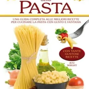 Enciclopedia della pasta. Ediz. illustrata Acquista Ora