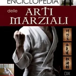 Enciclopedia delle arti marziali Prezzo Conveniente