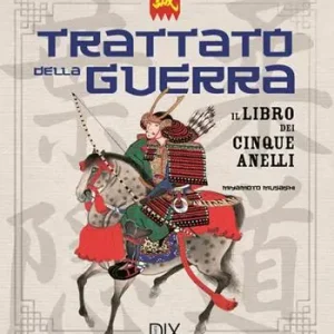Più Venduto Trattato della guerra. Il libro dei cinque anelli