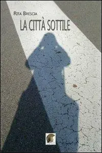 La città sottile Non Perdere