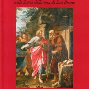 Sconto La scuola di Carlo Maratti nelle storie della vita di san Bruno. Ediz. illustrata