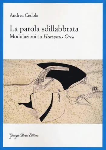 Economico La parola sdillabbrata. Modulazioni su Horcynus Orca