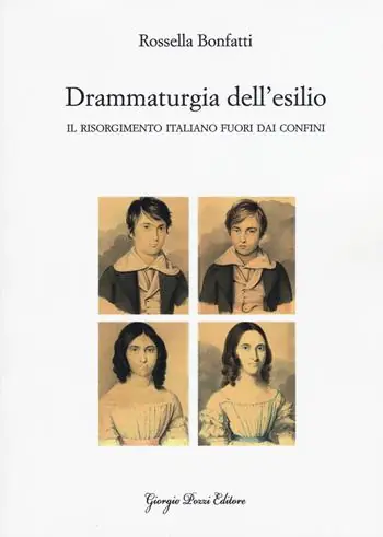 Spedizione Espresso Drammaturgia dell‘esilio. Il Risorgimento italiano fuori dai confini