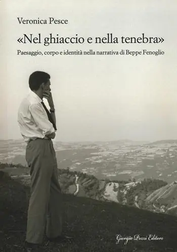 «Nel ghiaccio e nella tenebra». Paesaggio, corpo e identità nella narrativa di Beppe Fenoglio Economico