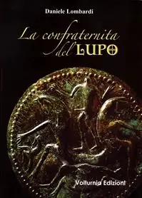 La confraternita del lupo Ordina Subito