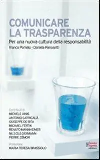 Comunicare la trasparenza. Per una nuova cultura della responsabilità Promo Stagionale