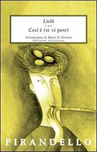 Must-Have Liolà-Così è (se vi pare)