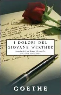 I dolori del giovane Werther. Ediz. integrale Nuova Collezione