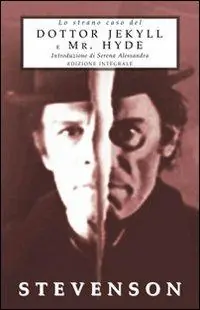 Lo strano caso del dottor Jekyll e Mr. Hyde. Ediz. integrale Direttamente Dal Produttore