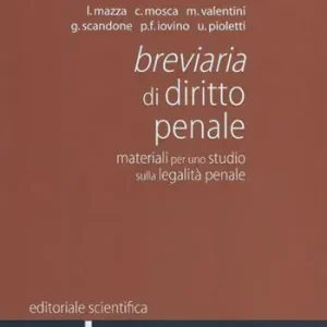 Breviaria di diritto penale. Materiali per uno studio sulla legalità penale Bestseller