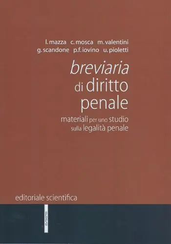 Breviaria di diritto penale. Materiali per uno studio sulla legalità penale Bestseller