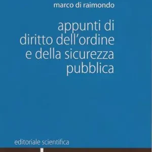 Occasione Imperdibile Appunti di diritto dell‘ordine e della sicurezza pubblica