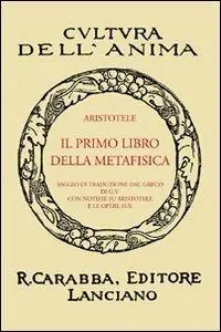 Il primo libro della metafisica (rist. anast.) Prezzo Conveniente