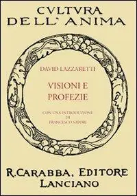 Visioni e profezie Scelto Dai Clienti