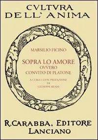 Più Venduto Sopra lo amore ovvero Convito di Platone
