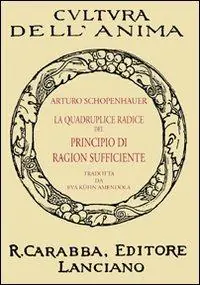 Popolare La quadruplice radice del principio di ragion sufficiente