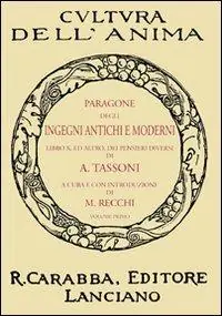 Occasione Imperdibile Paragone degli ingegni antichi e moderni. Vol. 1
