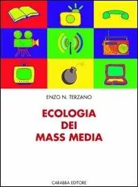Must-Have Ecologia dei mass media