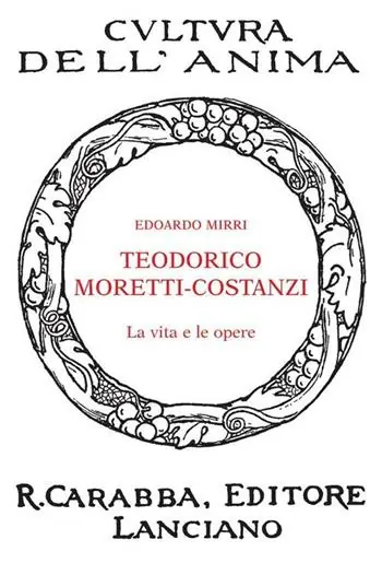 Teodorico Moretti-Costanzi. La vita e le opere Bestseller