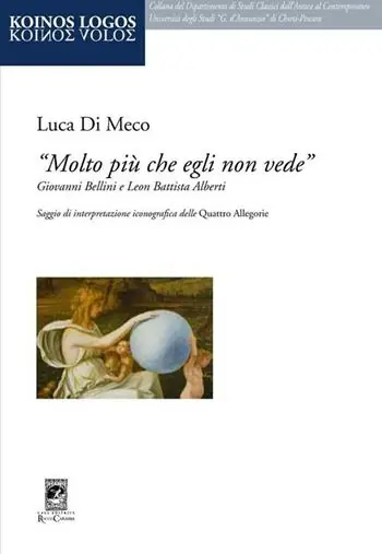 Non Perdere «Molto più che egli non vede» Giovanni Bellini e Leon Battista Alberti