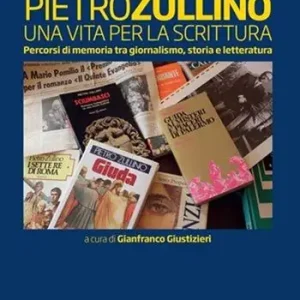 Compra Adesso Pietro Zullino. Una vita per la scrittura
