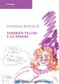 Offerta Speciale Federico Fellini e la Spagna