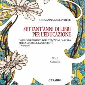 Prezzo Scontato Settant‘anni di libri per l‘educazione. Vol. 2 Catalogo