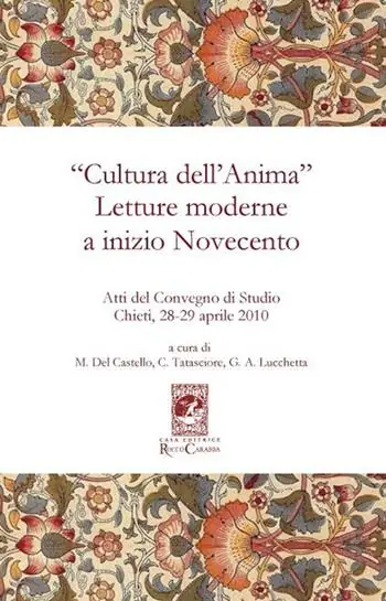 Vendita Finale «Cultura dell‘anima». Letture moderne a inizio Novecento. Atti del Convegno (Chieti, 28-29 aprile 2010)