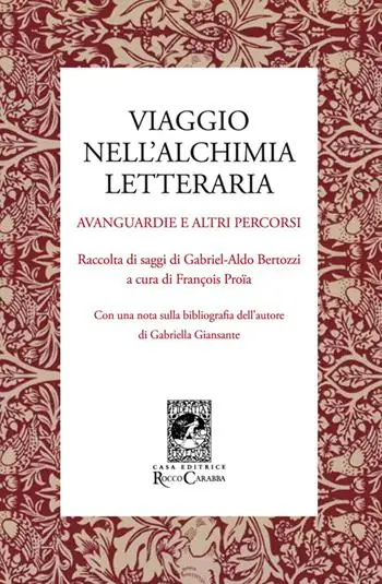 Viaggio nell‘alchimia letteraria. Avanguardie e altri racconti Prezzo Conveniente