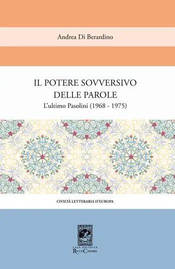 Promozione Il potere sovversivo della parola. Un commento all‘ultimo Pasolini (1968-1975)