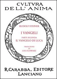 I Vangeli. Parte seconda il Vangelo di Luca Prezzo Basso