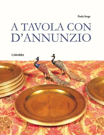 A tavola con D‘Annunzio Esclusivo