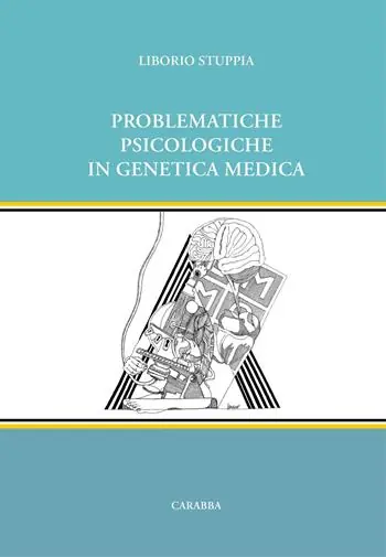 Subito Disponibile Problematiche psicologiche in genetica medica