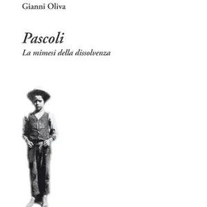 Popolare Pascoli. La mimesi della dissolvenza