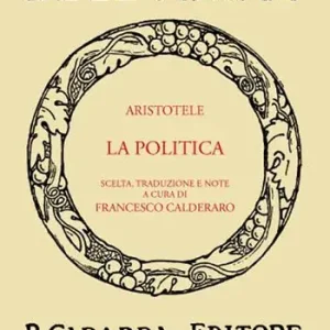 La politica (rist. anast. 1936). Ediz. in facsimile Offerta Limitata