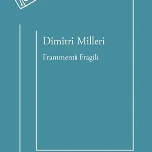 Frammenti fragili Esclusivo