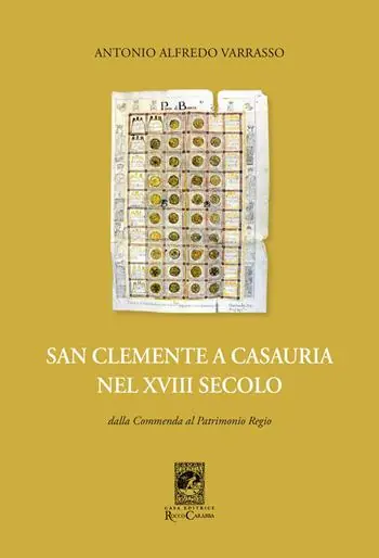 San Clemente a Casauria nel XVIII secolo. Dalla commenda al patrimonio regio Offerta Speciale