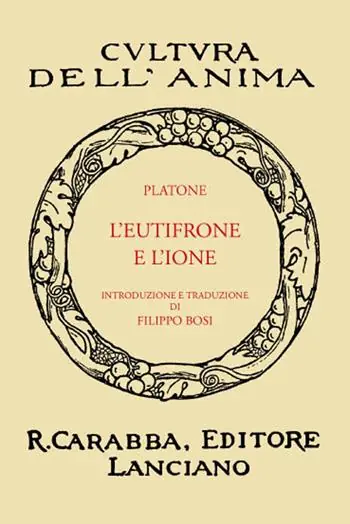 Professionale L‘Eutifrone e l‘Ione (rist. anast. 1936). Ediz. in facsimile